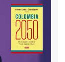 Nuevo libro reúne 65 visiones sobre los desafíos y oportunidades de Colombia en 2050.