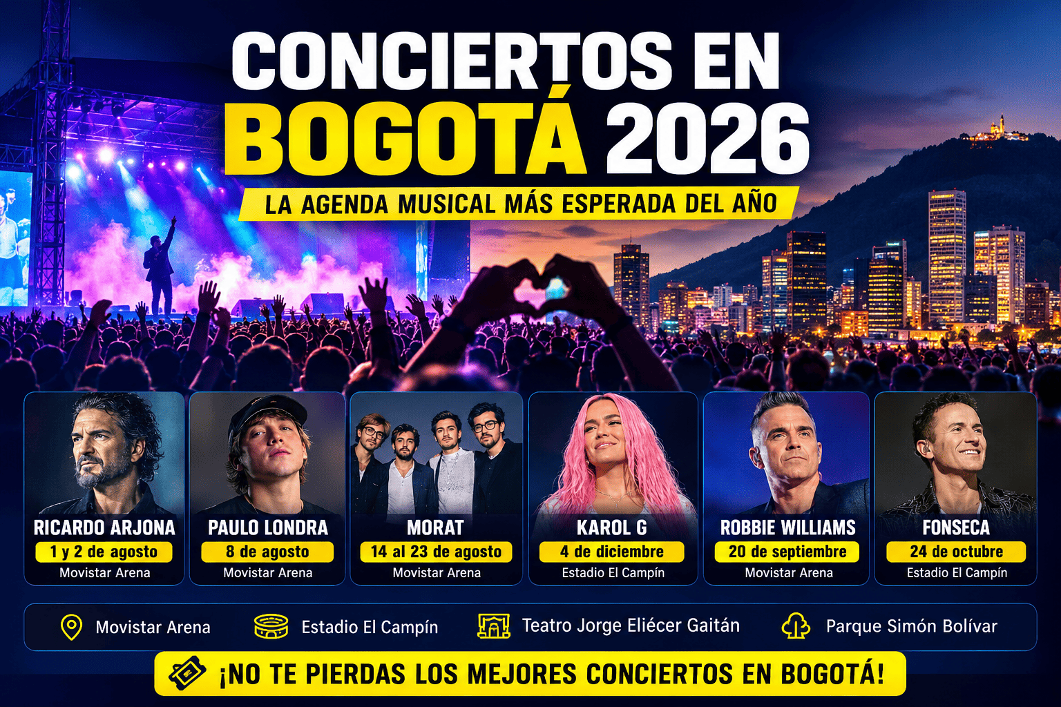 EL SEGUNDO SEMESTRE DE 2026 LLEGA CARGADO DE CONCIERTOS EN BOGOTÁ