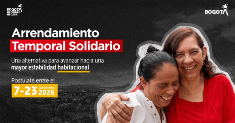 Bogotá abre una nueva convocatoria presencial del programa Arrendamiento Temporal Solidario del 7 al 23 de septiembre